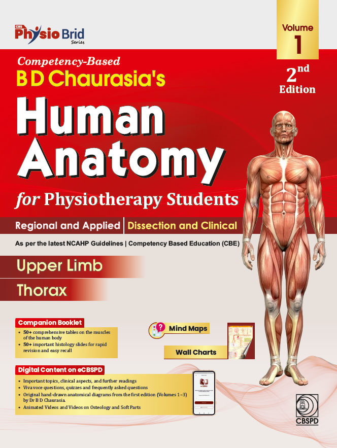 Competency-Based B D Chaurasia's Human Anatomy for Physiotherapy Students (2/e)vol1