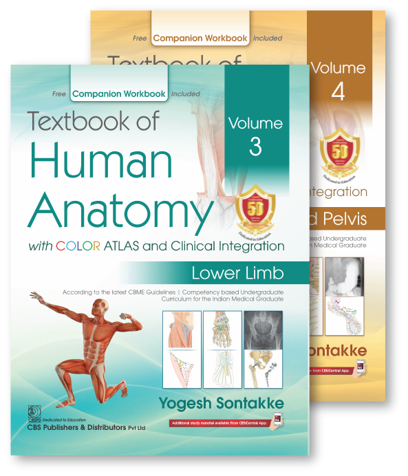 Textbook of Human Anatomy with COLOR ATLAS and Clinical Integration Volume 3 (Lower Limb) & 4 (Abdomen and Pelvis)