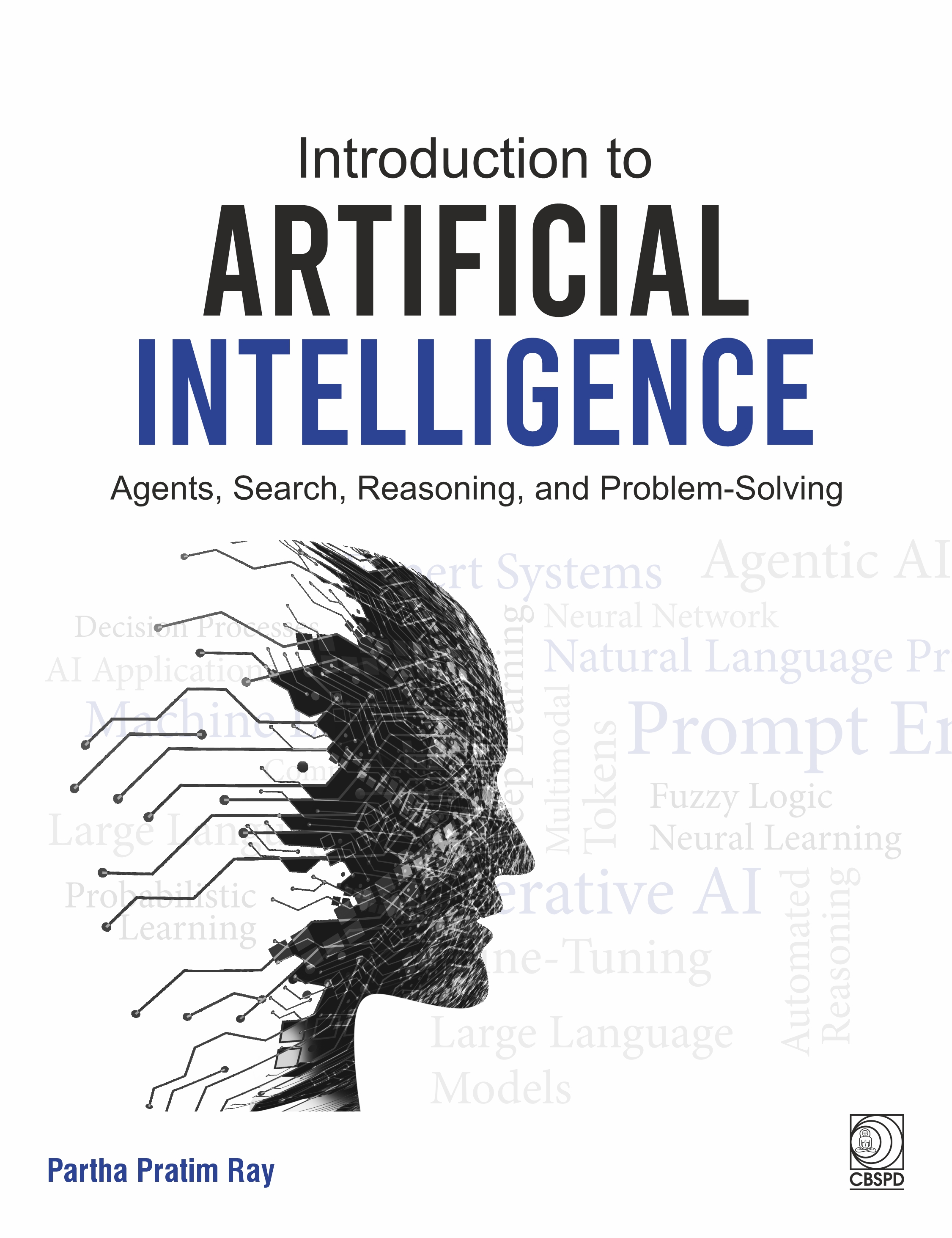 Introduction to Artificial Intelligence-Agents, Search, Reasoning, and Problem-Solving
